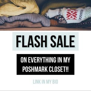 FLASH SALE EVERYTHING ON SALE